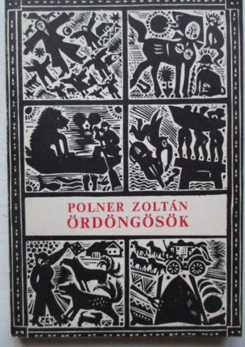 Polner Zoltán - Ördöngösök