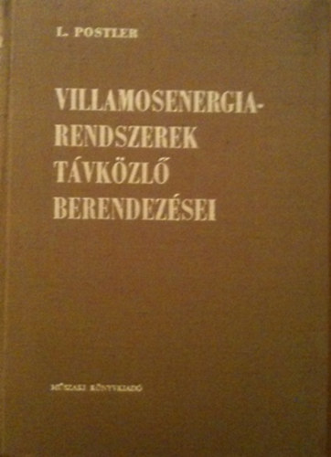 L. Postler - Villamosenergia-rendszerek t�vk�zl� berendez�sei