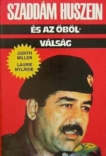 Judith, Miller-Laurie, Mylroie - Szaddm Huszein s az bl-vlsg