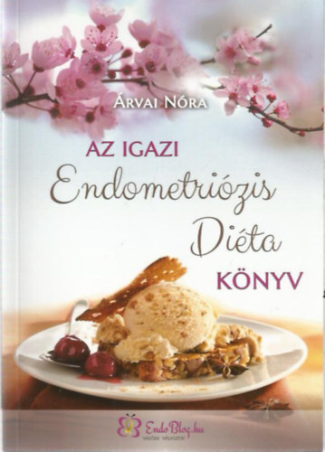 rvai Nra - Az igazi Endometrizis Dita knyv