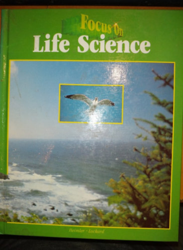 J. David Lockard Charles H. Heimler - Focus on Life Science (Charles E. Merrill Publishing Co.)