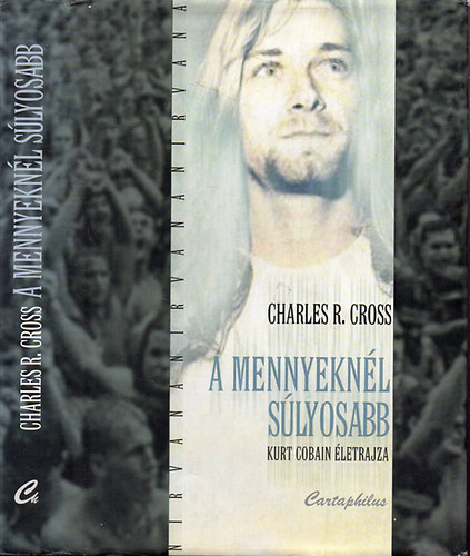 Charlesr. Cross - A mennyekn�l s�lyosabb