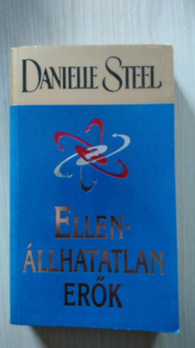 Daniel Steel - Ellen�llhatatlan er�k