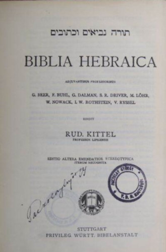 Rudolf Kittel - Biblia Hebraica i-ii.