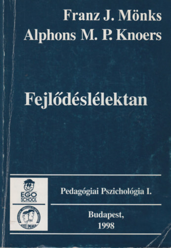 Franz J. M�nks - Alphons M. P. Knoers - Fejl�d�sl�lektan