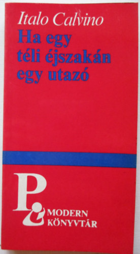 Italo Calvino - Ha egy téli éjszakán egy utazó