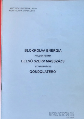 Karpenko Ivn - Blokkolva energia - Bels szerv masszzs - Gondolater