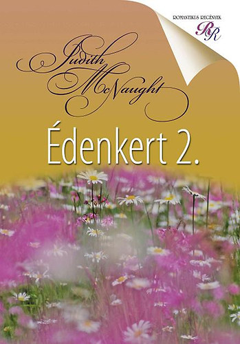 Judith McNaught - Édenkert 2.