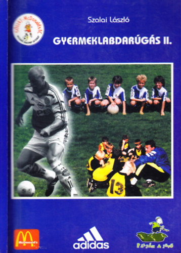 Szalai L�szl� - Gyermeklabdar�g�s II.