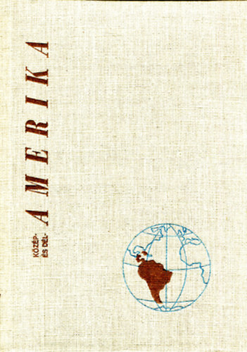 Fut� J�zsef - K�z�p- �s D�l-Amerika