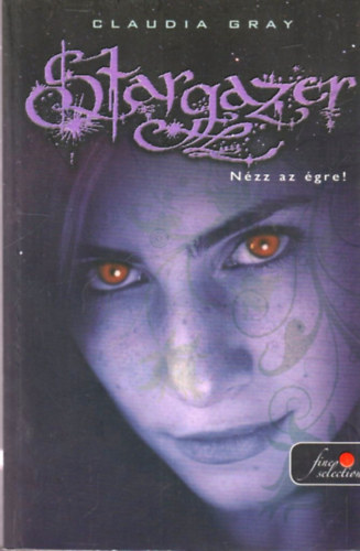Claudia Gray - Stargazer - Nzz az gre!