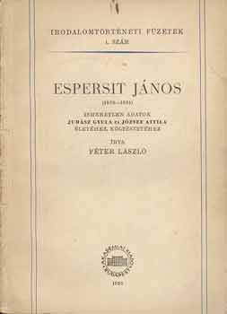 Pter Lszl - Espersit Jnos 1879-1931