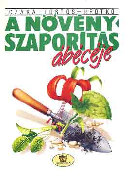 Czka; Fsts; Hrotk - A nvnyszaports bcje