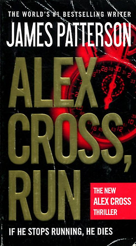 James Patterson - Alex Cross Run