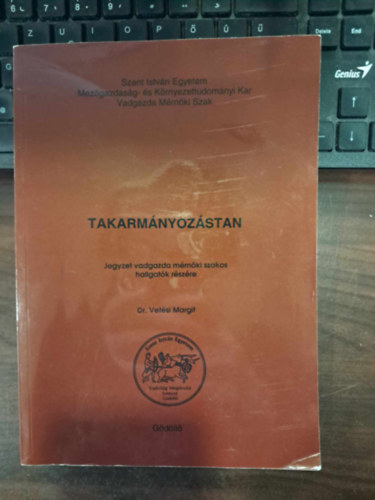 dr. Vetsi Margit - Takarmnyozstan (Vadgazda mrnki alapkpzsi (Bsc) szak szmra)