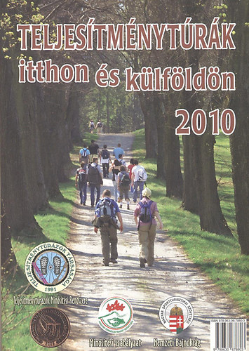 Teljesítménytúrák itthon és külföldön - 2010