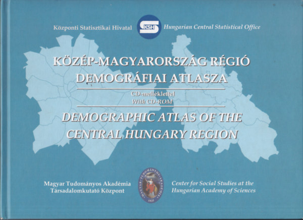 Jzan Pter - Kzp-Magyarorszg rgi demogrfiai atlasza
