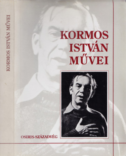 Kormos Istvn - Kormos Istvn mvei