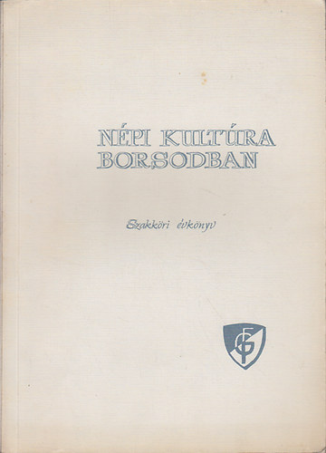 Mdai Gyula - Npi kultra Borsodban
