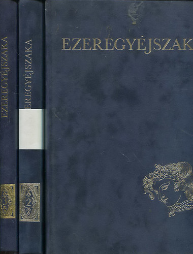 Ezeregy�jszaka I-III. (Sz�sz Endre illusztr�ci�ival)