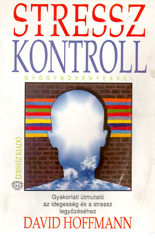 David Hoffmann - Stresszkontroll gygynvnyekkel