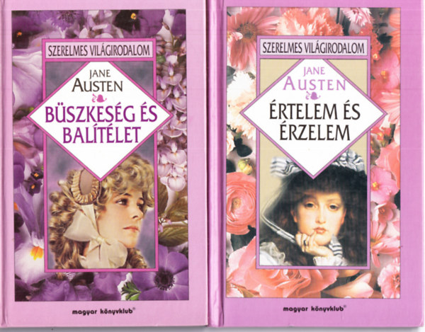 Jane Austen - Büszkeség és balítélet + Értelem és érzelem (2 mű)