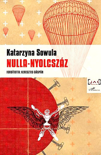 Katarzyna Sowula - Nulla-nyolcszáz