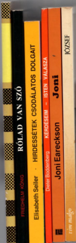 6 db vall�si k�nyv: T�zparancsolat +R�lad van sz� +Hirdess�tek csod�latos dolgait +K�rd�seim isten v�lasza +Joni +J�zsef krisztusra utal� gondolatok j�zsef t�kr�ben
