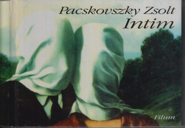Pacskovszky Zsolt - Intim