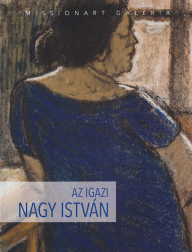 S�megi Gy�rgy - Az igazi Nagy Istv�n