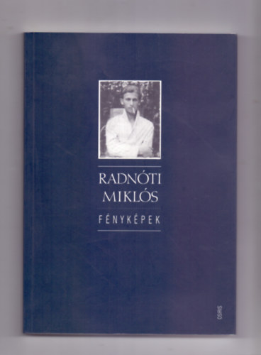 B�kay L�szl�  (�ssze�ll�totta) - Radn�ti Mikl�s - F�nyk�pek