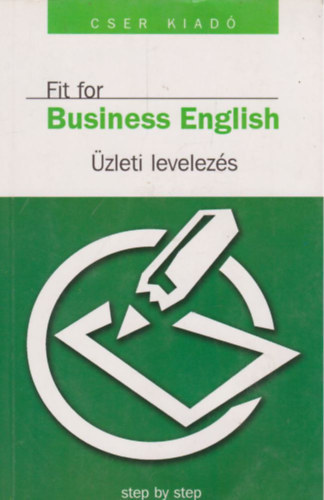 Robert Tilley - Fit for business english (�zleti levelez�s)