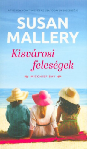 Susan Mallery - Kisvárosi feleségek