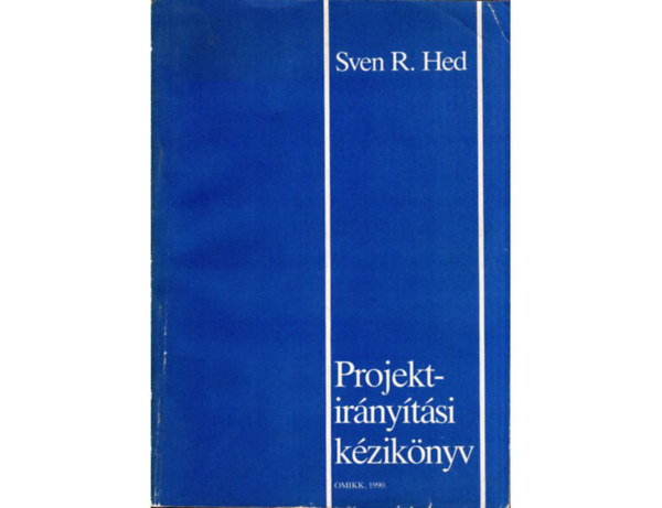 Svenr. Hed - Projektir�ny�t�si k�zik�nyv