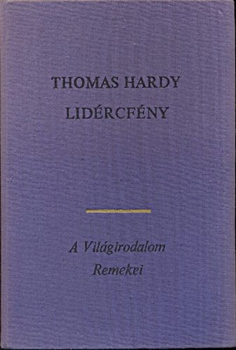Thomas Hardy - Lid�rcf�ny