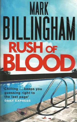 Mark Billingham - Rush of Blood