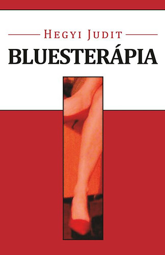 Hegyi Judit - Bluesterpia