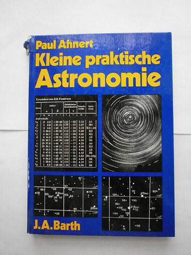 Paul Ahnert - Kleine Praktische Astronomie