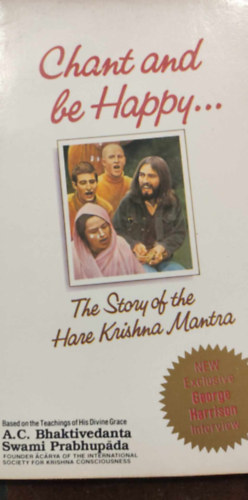 Chant and be Happy.... - The story of the Hare Krishna Mantra