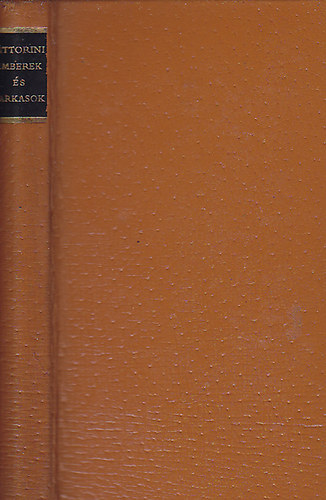 Elio Vittorini - Emberek és farkasok (Helikon kiskönyvtár)- számozott