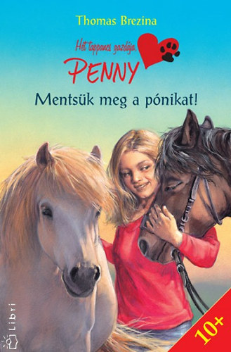 Thomas Brezina - Mentsük meg a pónikat!