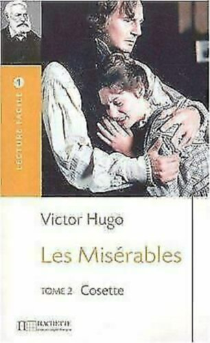 Victor Hugo - LES MISERABLES, TOME 2: COSETTE (FRENCH EDITION)