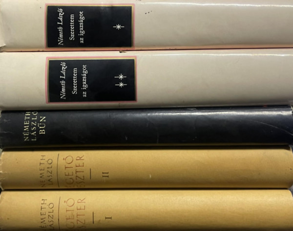 SZERZŐ Németh László - 5 db Németh László kötet: Égető Eszter I-II - Bűn - Szerettem az igazságot I-II