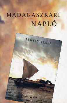 P�nzes T�mea - Madagaszk�ri napl�