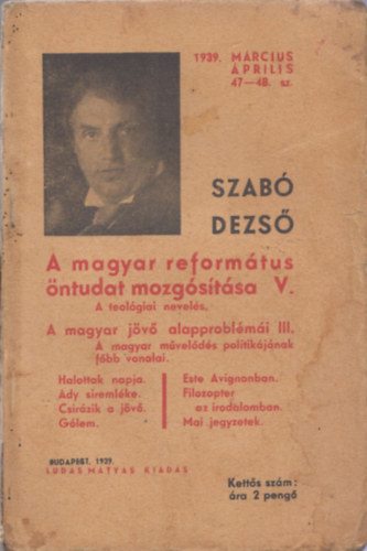 Szab Dezs - A magyar reformtus ntudat mozgstsa V.- A teolgiai nevels (Szab Dezsjabb Mvei 47-48.)