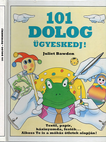 Juliet Bawden - 101 dolog - gyeskedj!