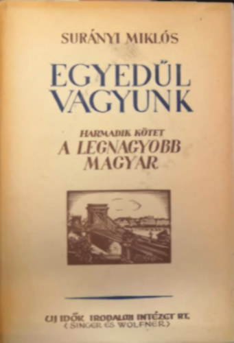 Sur�nyi Mikl�s - Egyed�l vagyunk I-III.