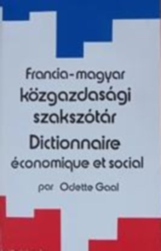 Odette Gaal - Francia-magyar k�zgazdas�gi szaksz�t�r