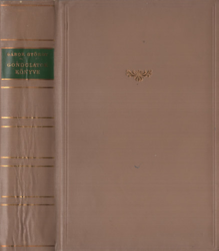 G�bor Gy�rgy - Gondolatok k�nyve (Az aforizma francia mesterei)