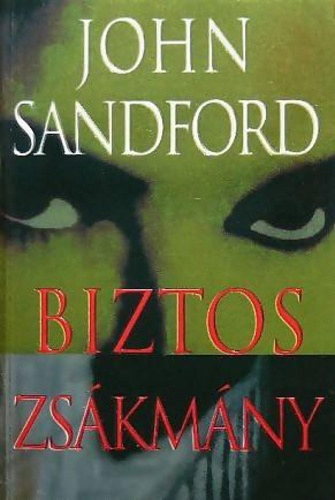 John Sandford - Biztos zsákmány
